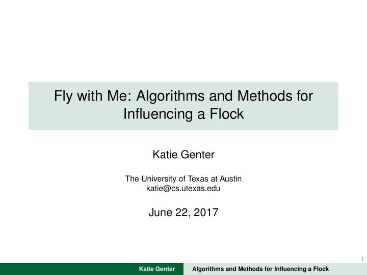 fly with me algorithms and methods for influencing a flock