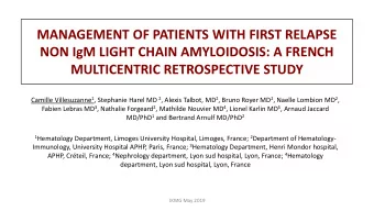 MANAGEMENT OF PATIENTS WITH FIRST RELAPSE  NON IgM LIGHT CHAIN AMYLOIDOSIS: A FRENCH  MULTICENTRIC