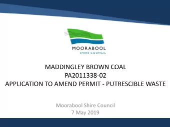 PA2011338-02  APPLICATION TO AMEND PERMIT - PUTRESCIBLE WASTE  Moorabool Shire Council  7 May 2019