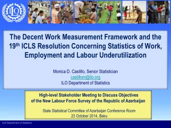 19 th ICLS Resolution Concerning Statistics of Work,  Employment and Labour Underutilization