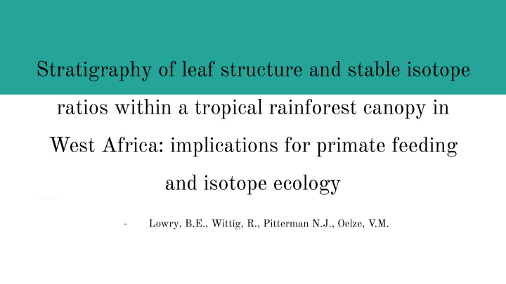 stratigraphy of leaf structure and stable isotope ratios