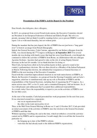 Presentation of the FERPA Activity Report by the President  Dear friends, dear delegates, dear