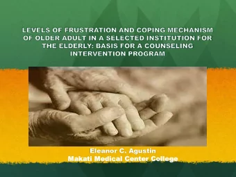 Makati Medical Center College  The study looked into the  levels  of  frustration  and  coping