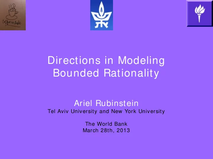 directions in modeling bounded rationality ariel