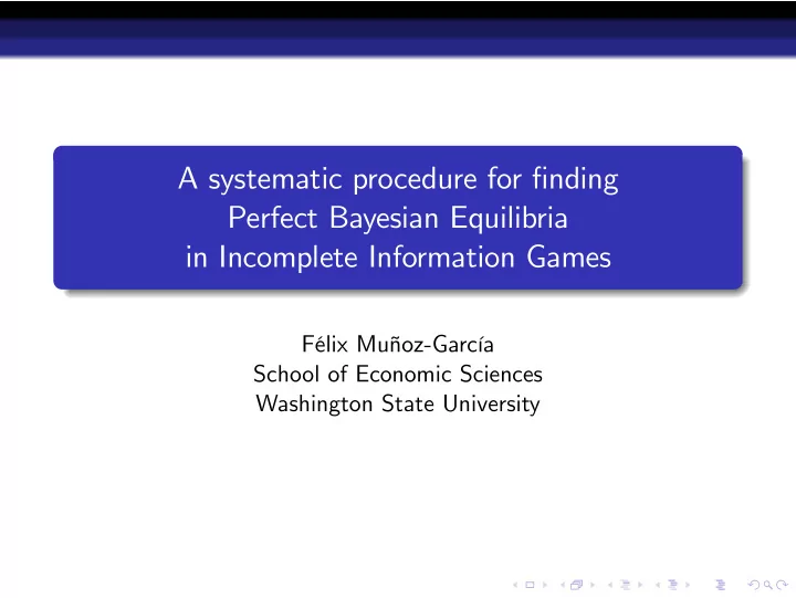 a systematic procedure for nding perfect bayesian