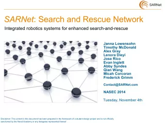 SARNet : Search and Rescue Network  Integrated robotics systems for enhanced search-and-rescue