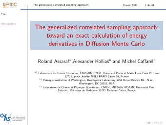 The generalized correlated sampling approach:  toward an exact calculation of energy  derivatives