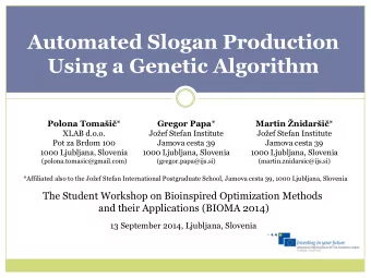 Automated Slogan Production  Using a Genetic Algorithm Polona Tomai * Gregor Papa * Martin
