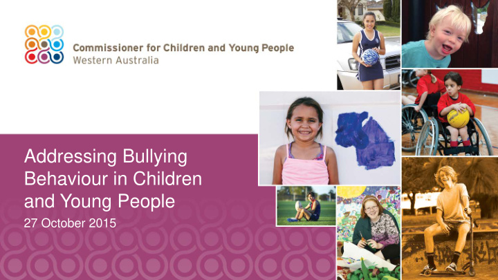 addressing bullying behaviour in children and young people