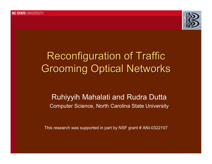 reconfiguration of traffic reconfiguration of traffic