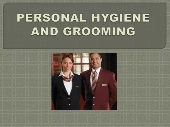 By the end of this session students will  learn  The importance of Personal Hygiene and