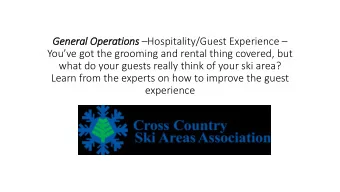 what do your guests really think of your ski area?  Learn from the experts on how to improve the
