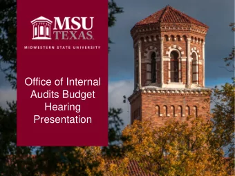 Office of Internal  Audits Budget  Hearing  Presentation  Office of Internal Audits  What is