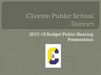 2017-18 Budget Public Hearing  Presentation  Continuation of successful programs  Expand
