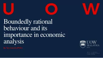 behaviour and its  importance in economic  analysis  By Tan Consilz (PhD.)  Behavioural  Economics