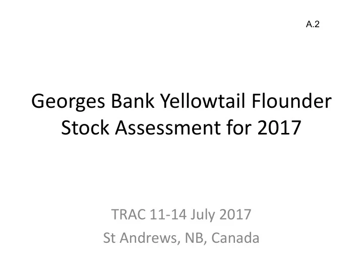 georges bank yellowtail flounder stock assessment for 2017