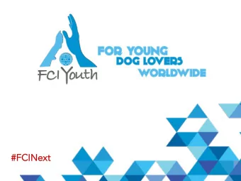 #FCINext  FCINext  Youth is the future  Youth  is  the  future,  is  an