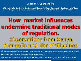 How  market influences  undermine traditional modes  of regulation.  Observations from Kenya,