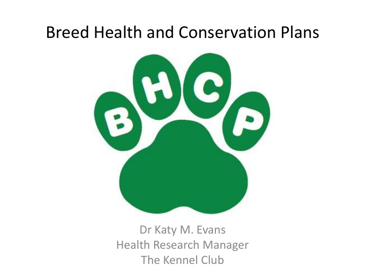 breed health and conservation plans