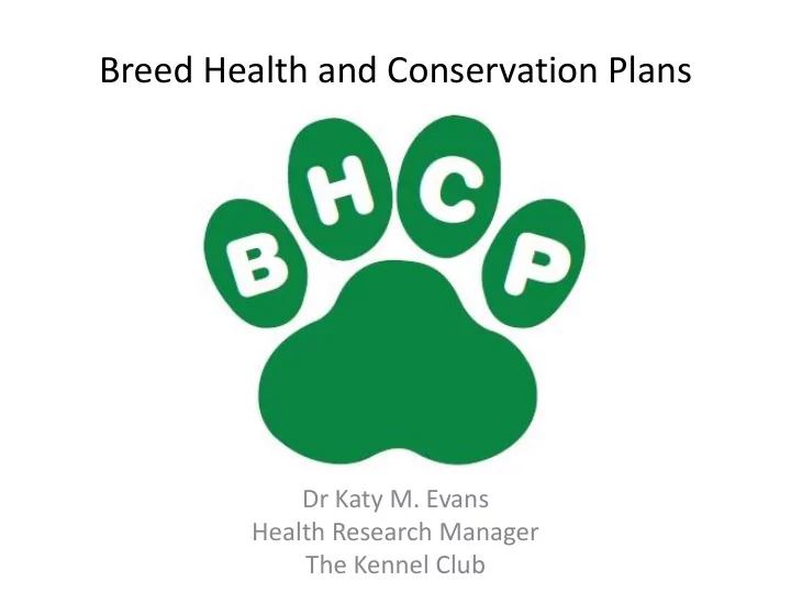 breed health and conservation plans