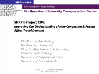 SHRPII Project C04:  Improving Our Understanding of How Congestion &amp; Pricing  Affect Travel
