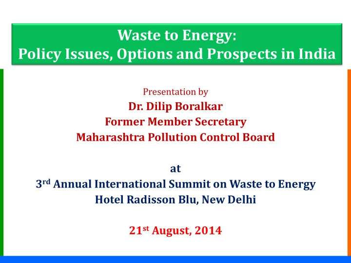 waste to energy policy issues options and prospects in