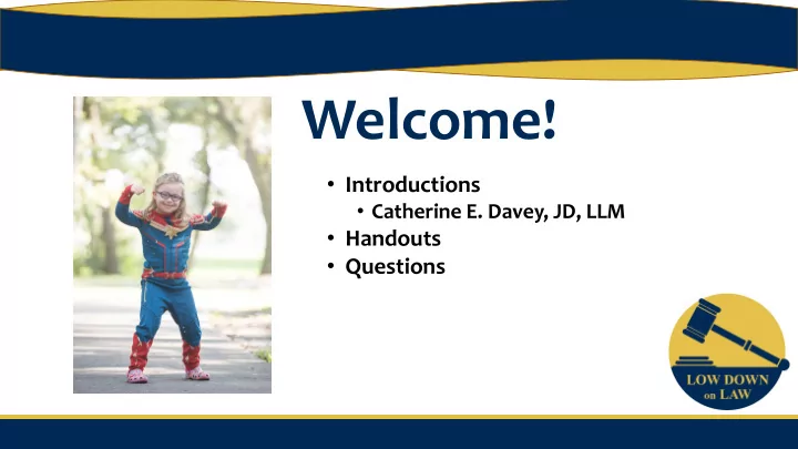 welcome