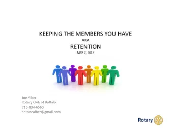 Joe Alber  Rotary Club of Buffalo  716-834-6560  antonealber@gmail.com  My Goals for this Session