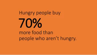 70%  70%  more food than  people who arent hungry.  GOAL &amp; STRATEGY  We want to raise