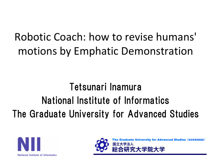 robotic coach how to revise humans motions by emphatic