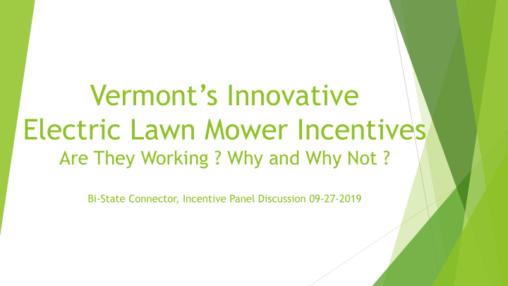 vermont s innovative electric lawn mower incentives
