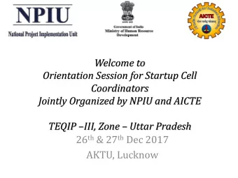 Coordinators  Jointly Organized by NPIU and AICTE TEQIP  III, Zone  Uttar Pradesh 26 th &amp;