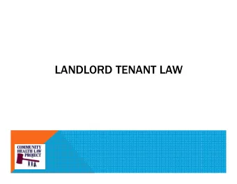 LANDLORD TENANT LAW  ANTI-EVICTION ACT  Who is protected by the Anti-Eviction Act?  Entitled to due