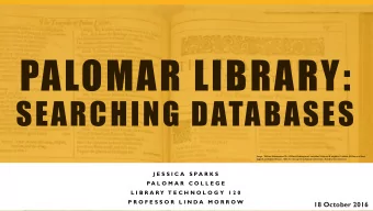 PALOMAR LIBRARY:  SEARCHING DATABASES  Image:  William Shakespeare. Mr. William Shakespeare's