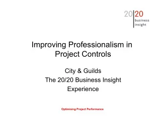 Improving Professionalism in  Project Controls  City &amp; Guilds  The 20/20 Business Insight