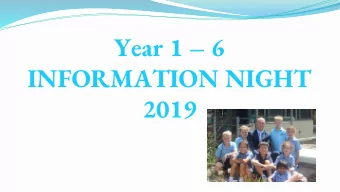 Year 1  6  INFORMATION NIGHT  2019  OUR STAFF  Team  Members  Rhys Coulson and Andrew Veal