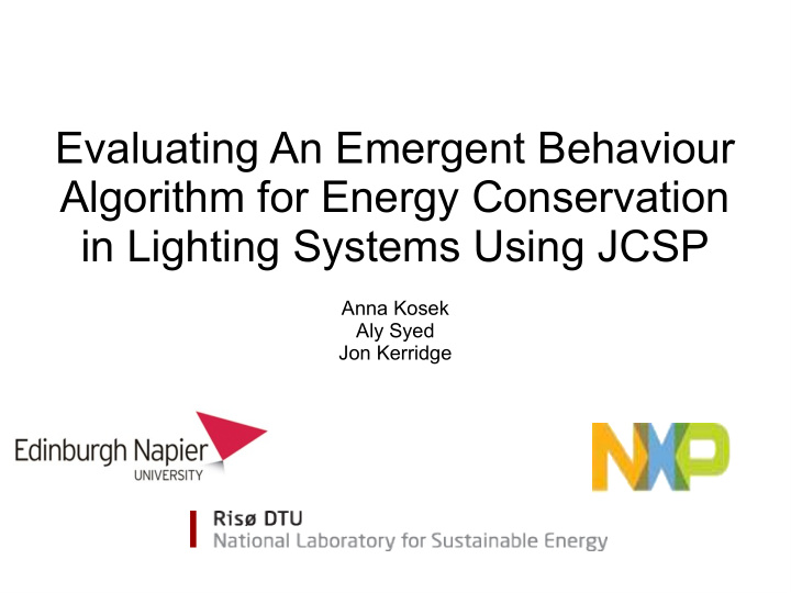 evaluating an emergent behaviour algorithm for energy