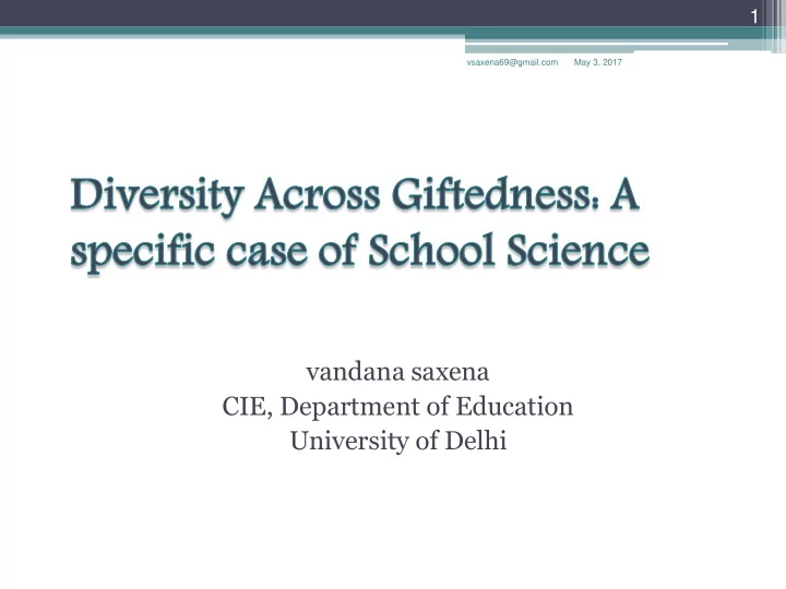 vandana saxena cie department of education university of