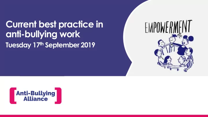 current best practice in anti bullying work