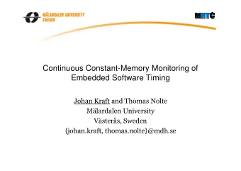 Continuous Constant-Memory Monitoring of  Embedded Software Timing