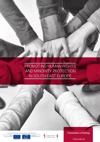 PROMOTING HUMAN RIGHTS  AND MINORITY PROTECTION  IN SOUTH EAST EUROPE  Presentation of findings