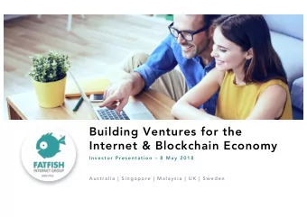 Building Ventures for the  Internet &amp; Blockchain Economy  Investo r P resenta tio n  8  M a