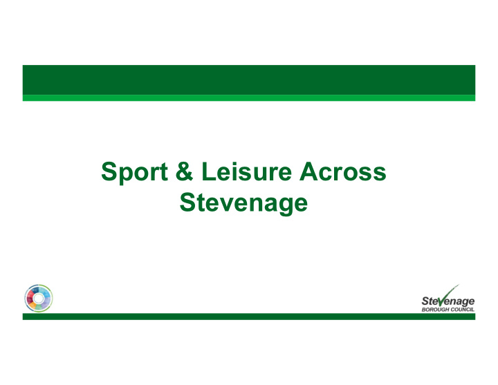 sport leisure across stevenage contents