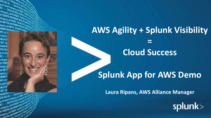 aws agility splunk visibility