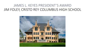 JIM FOLEY, CRISTO REY COLUMBUS HIGH SCHOOL  L to R: Jason Wells, Columbus Landmarks President;  Jim