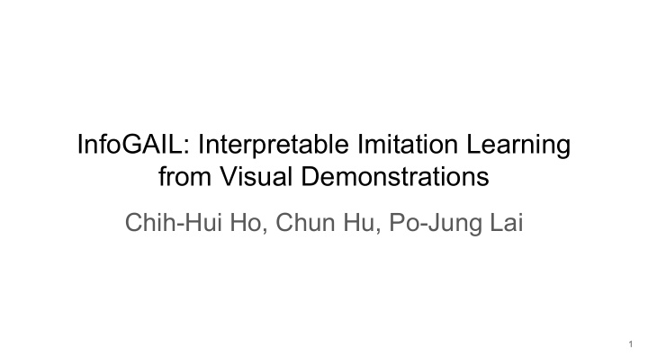 infogail interpretable imitation learning from visual