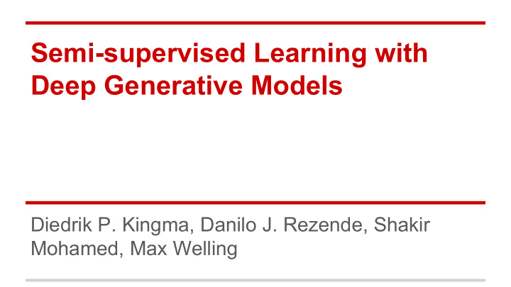 semi supervised learning with deep generative models