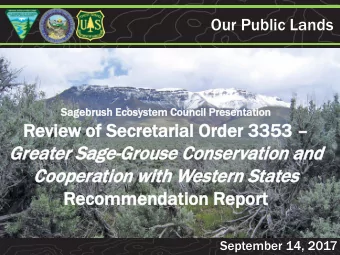 Sagebr  ebrush E  Ecosy  osystem  em Cou  Council Pr  Pres  esentation  Review of  of Secr