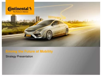 Driving the Future of Mobility  Strategy Presentation  AGENDA  1  Corporation Highlights 2017  3  2