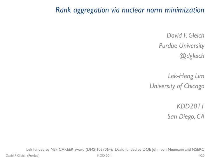 rank aggregation via nuclear norm minimization